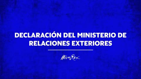 Declaración del Ministerio de Relaciones Exteriores