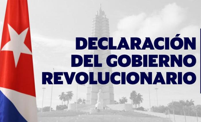 Declaración del Gobierno Revolucionario Declaración del Gobierno Revolucionario